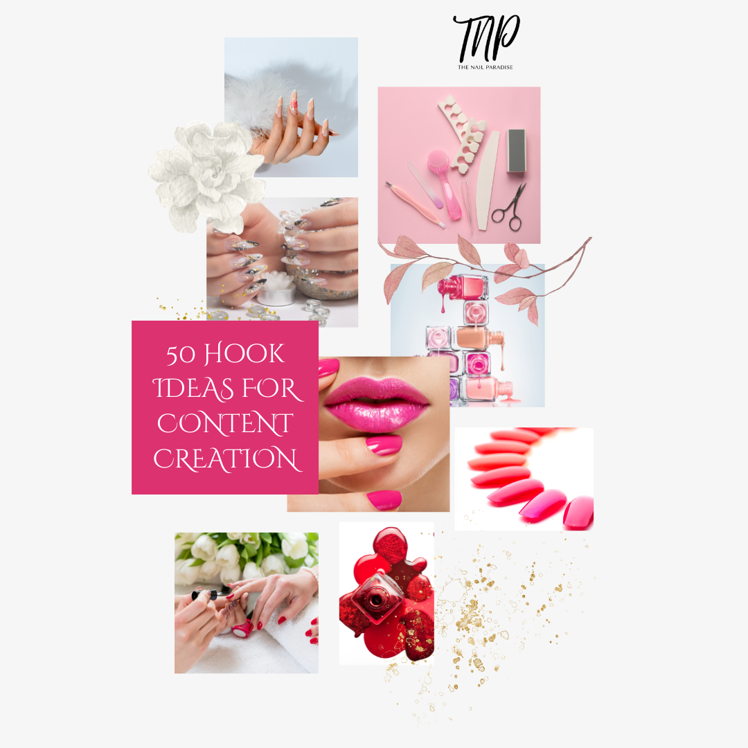 50 Hook Ideas for Nail Content Creation